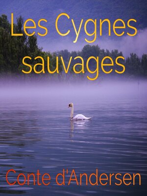cover image of Les Cygnes sauvagess